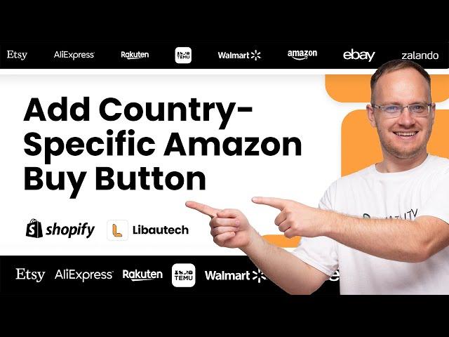 Add Country-Specific Amazon Buy Button to Your Shopify Store