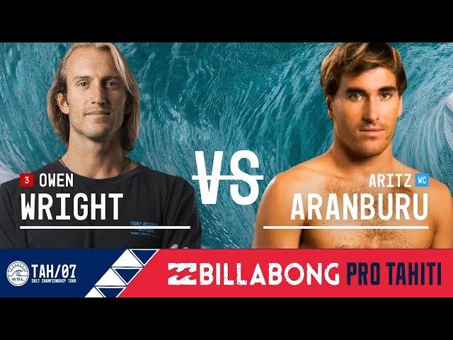 Owen Wright vs. Aritz Aranburu - Round Two, Heat 2 - Billabong Pro Tahiti 2017