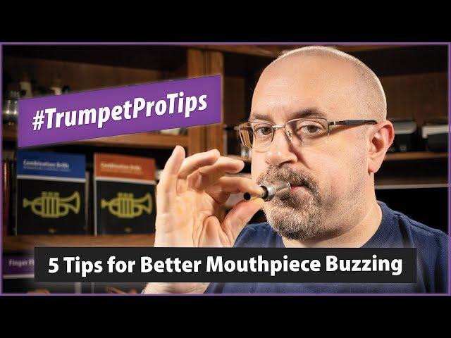 5 Tips for Better Mouthpiece Buzzing | #TrumpetProTips 1