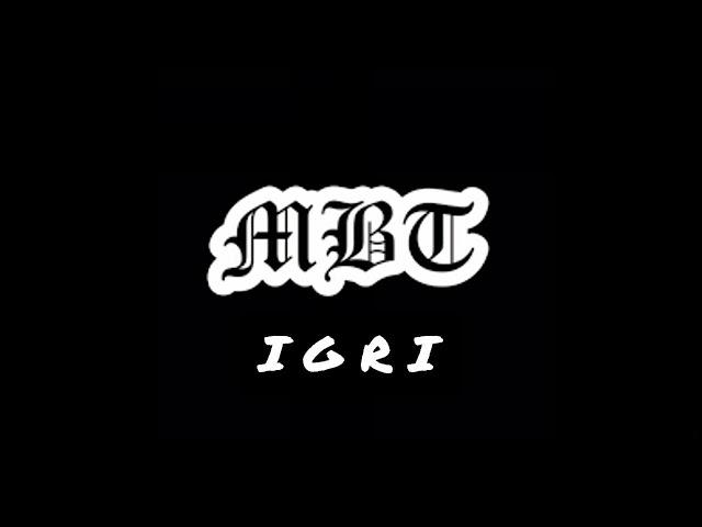 MBT x Marso X Bilyanish - IGRI