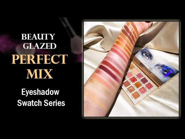 BEAUTY GLAZED "PERFECT MIX" EYESHADOW SWATCH VIDEO | HUDA BEAUTY'S NUDE PALETTE DUPE