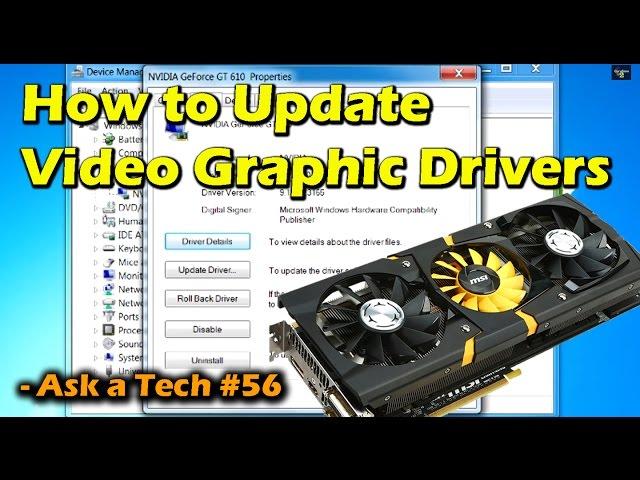 How to Update Video Graphic Drivers - Ask a Tech #56