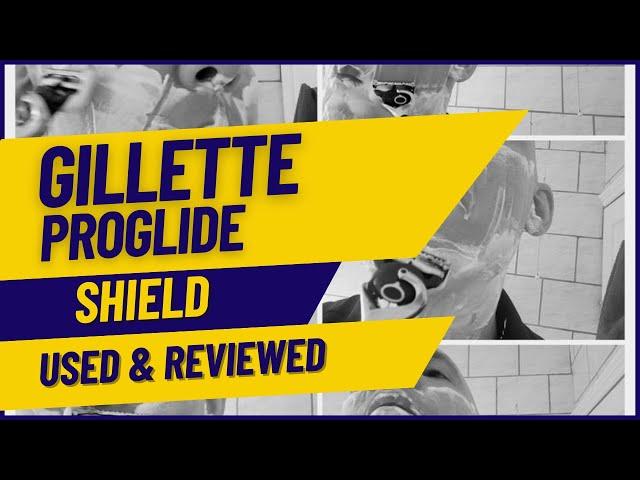 Gillette Proglide Shield Razor Review - Features Explained - Shave Demo and Feedback