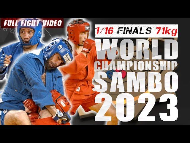 1/16 FINALS 71 KG COMBAT SAMBO World Sambo Championships 2023