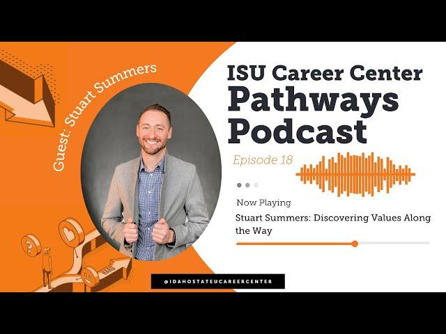 Pathways: Stuart Summers- Discovering Values Along the Way