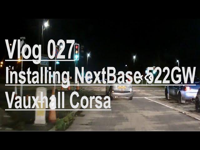 NextBase 522GW Unboxing, Installation & Footage | V27