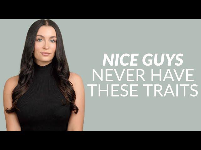 "Nice Guys" Never Have These 4 Traits Women Crave