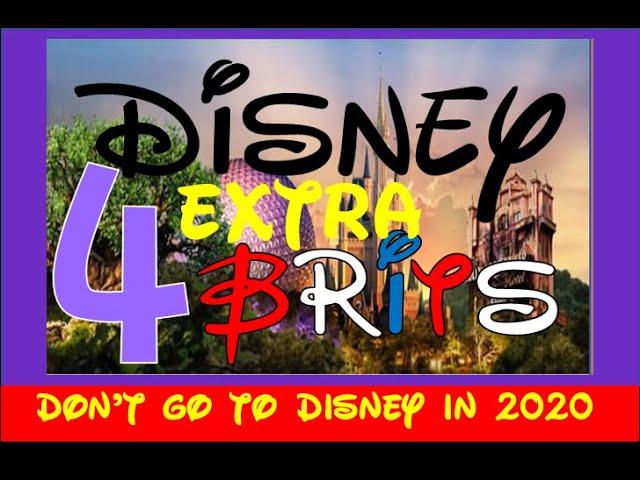 Extra - 14 Reasons why you shouldn't go to Disney in 2020!