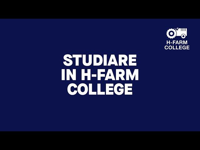 Studiare in H FARM College