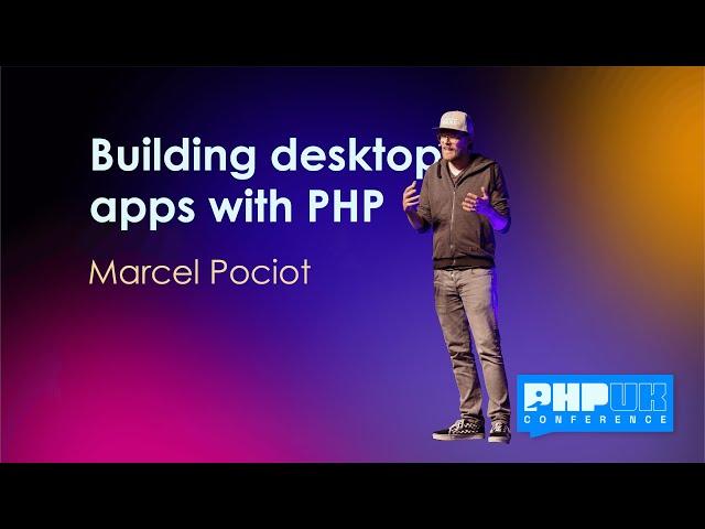 Building desktop apps with PHP - Marcel Pociot