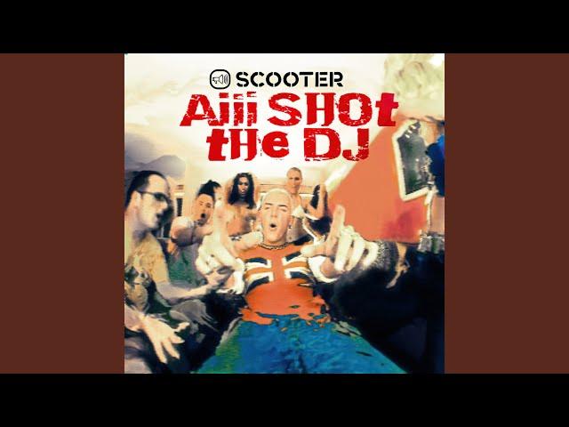 Aiii Shot The DJ (Extended Version)