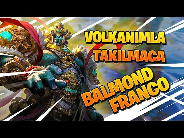 VOLKANIMLA BALMOND FRANCO TAKILMACA - Mobile Legends