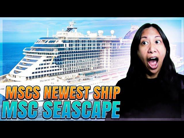 MSC Seascape High-Tech Cruise Ship | Newest Cruise Ship