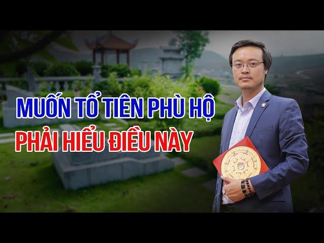 Muốn tổ tiên phù hộ phải biết điều này | Phong Thủy Tam Nguyên