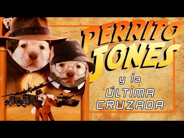 El Perrito Resume INDIANA JONES y la ÚLTIMA CRUZADA