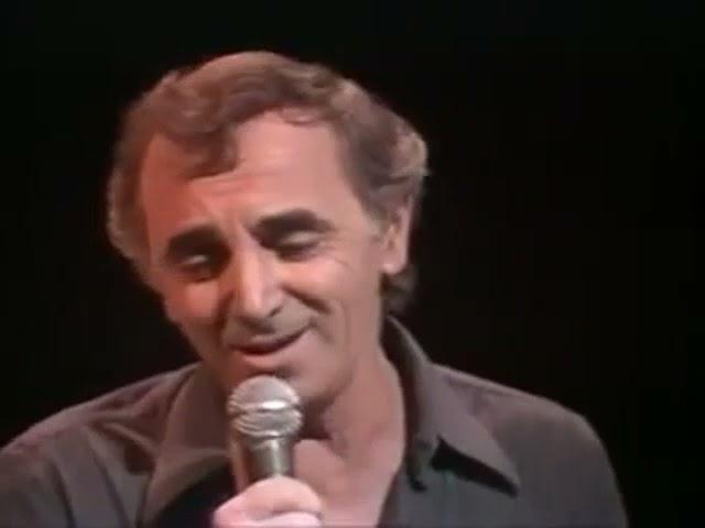 Charles Aznavour - Yesterday when I was young (1982)