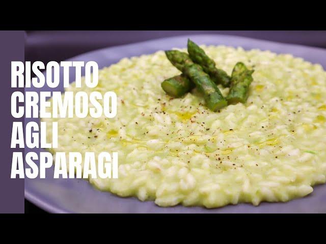 RISOTTO CREMOSO AGLI ASPARAGI