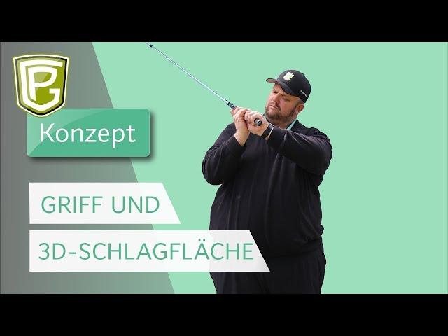 Golf - Griff richtig lernen für mehr Länge und Genauigkeit!  (inkl. 3D-Schlagfläche)