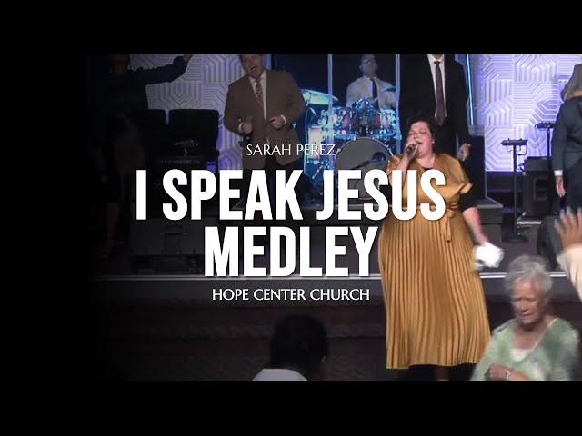 Hope Center Church - I Speak Jesus/What A Beautiful Name Medley (feat. Sarah Perez)