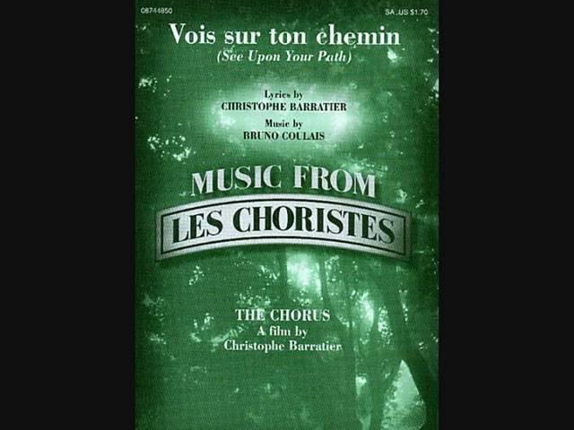 LES CHORISTES (Soundtrack) - Vois Sur Ton Chemin