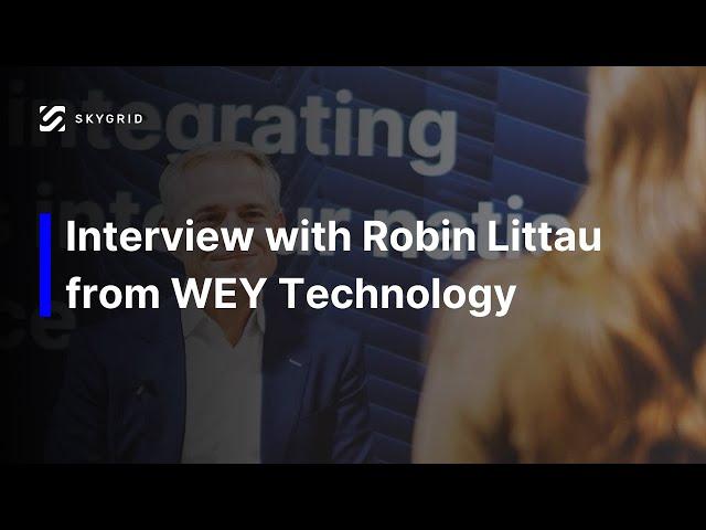 Robin Littau | Managing Director - Americas at WEY Technology