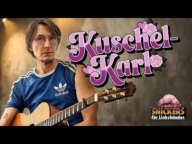 Kuschel-Karl 