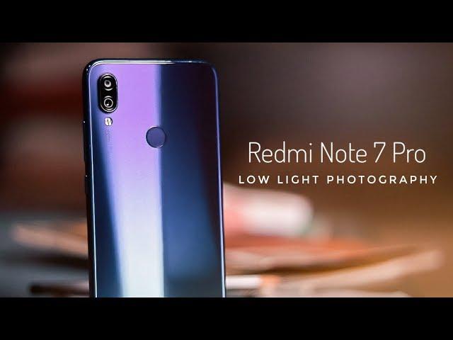 Redmi Note 7 Pro Low Light Photography Test