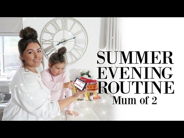 SUMMER EVENING ROUTINE  MUM OF 2 | Meal Ideas, Kids Activities & Bedtime AD 