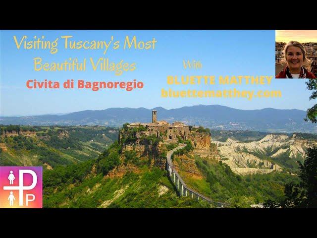 Visiting Tuscany's Most Beautiful Villages --- Civita di Bagnoregio