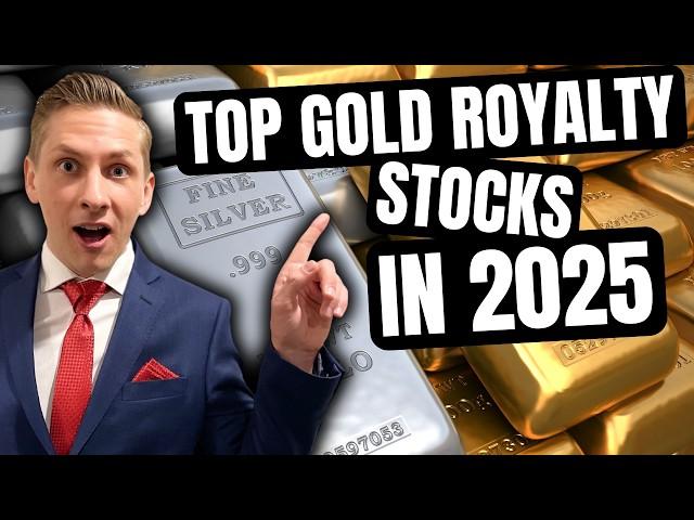 8 TOP Gold Royalty Stocks in 2025