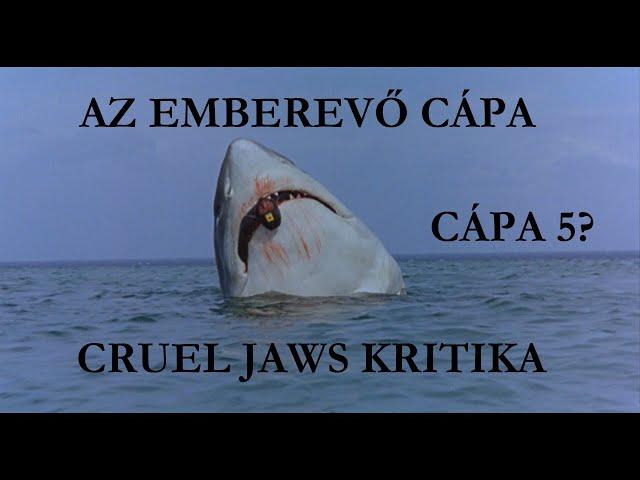 Az emberevő cápa | Cruel Jaws (1995) - Az olasz csoda | Cápa 5? | Kritika