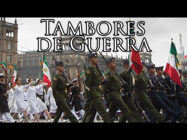 Mexican March: Tambores de Guerra - Drums of War