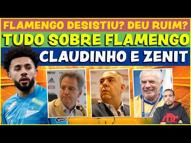 DEU RUIM? FLAMENGO DESISTIU DE CLAUDINHO? ENTENDA TODO O CENÁRIO QUE ENVOLVE A NEGOCIAÇÃO COM ZENIT