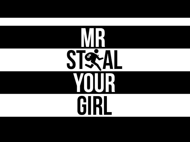 MR STEAL YOUR GIRL | EPISODE 19 (DAUGHTER EDITION)