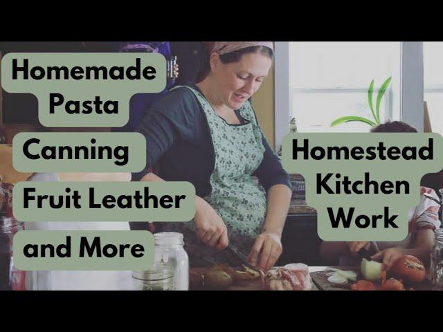 Large Family Homestead Cooking & Kitchen Projects