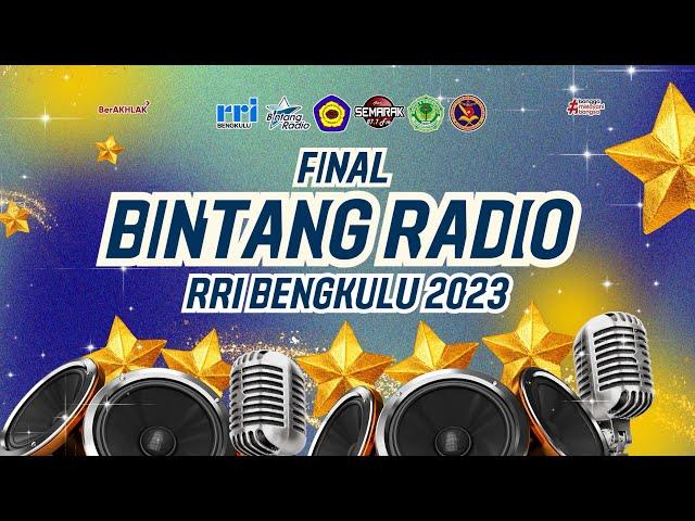 LIVE GRAND FINAL BINTANG RADIO INDONESIA BENGKULU 2023