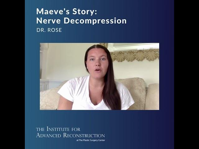 Maeve's Story- Nerve Decompression