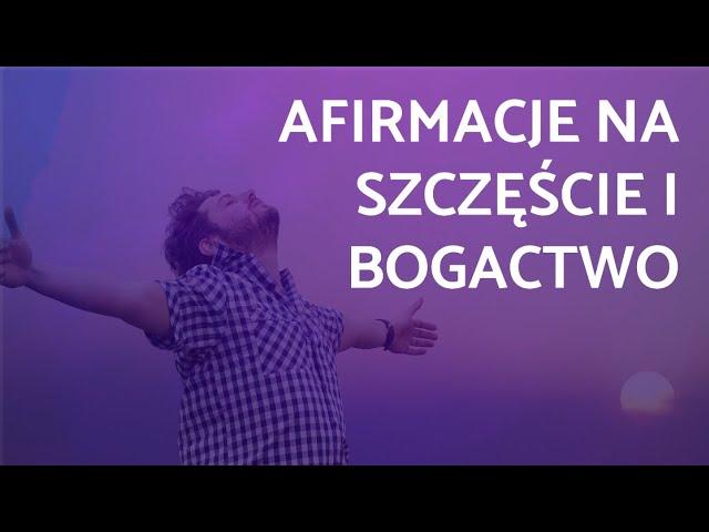 21 Dni Transformacji: Afirmacje Na Szczęście i Bogactwo z #MateuszBajerski