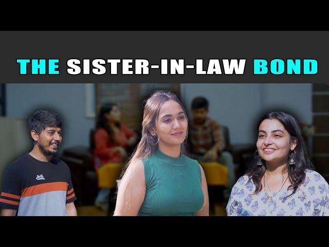 The Sister-in-Law Bond  | PDT Stories