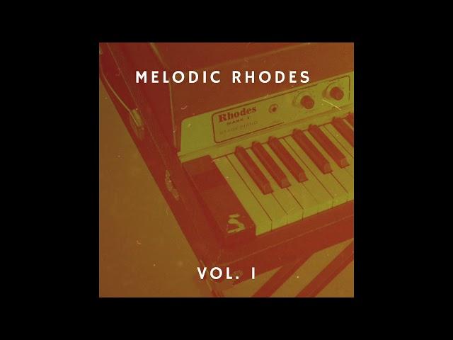 MELODIC RHODES VOL.1 SAMPLE PACK - RnB, Trap, LoFi