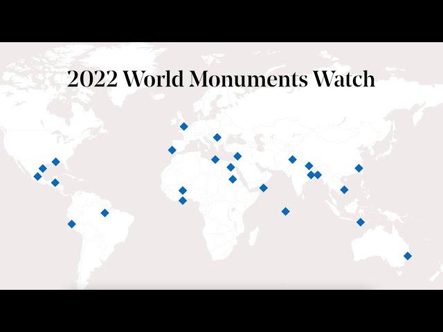 Discover the 2022 World Monuments Watch with WMF President and CEO, Bénédicte de Montlaur.