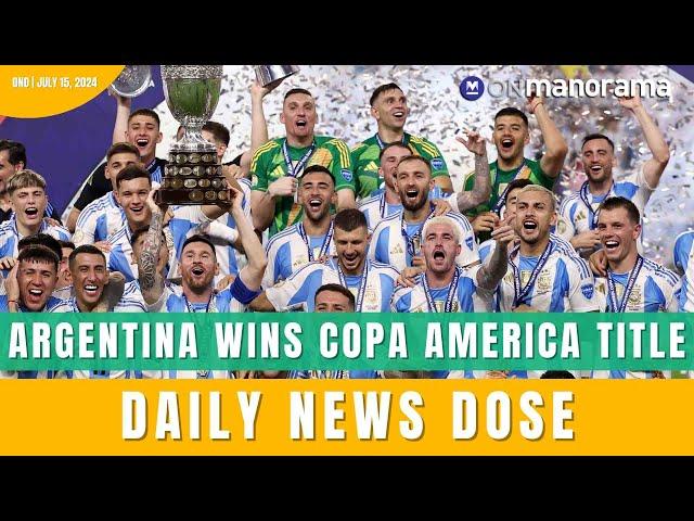 Argentina wins record 16th Copa America title | July 15, 2024 | Daily News Dose