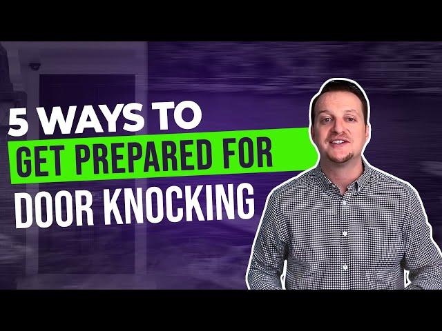 Door Knocking 101: How to Prepare for Door Knocking [5 BEST WAYS]