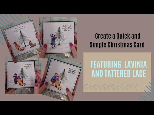 Quick and Easy Card Series Episode 3, featuring Lavinia Stamps and Tattered Lace