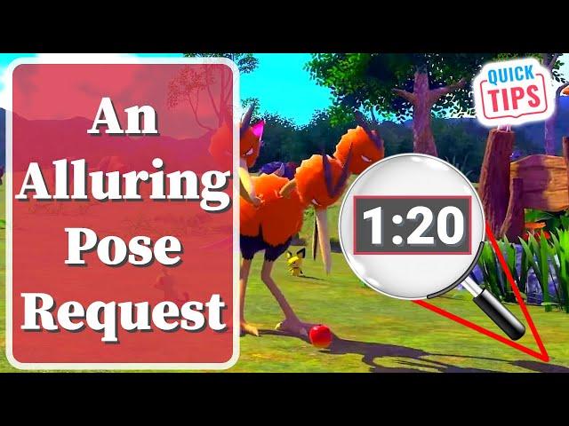 New Pokemon Snap - An Alluring Pose - A Guide To An Alluring Pose Request