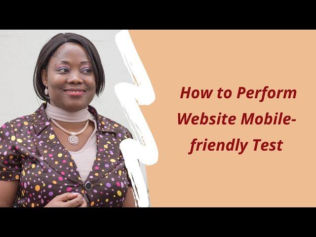 How to perform website mobile-friendly test using google free tool