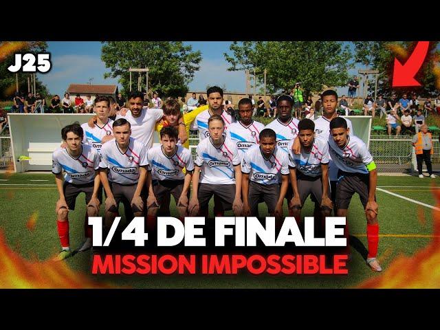 J25 : CHOC en 1/4 de finale de Coupe du Rhône face au tenant du titre ! (MISSION IMPOSSIBLE)