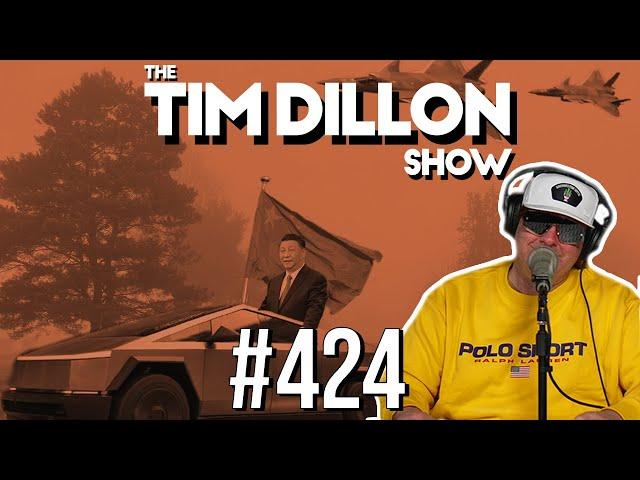 Tesla Trucks, Taiwan & The Fog | The Tim Dillon Show #424