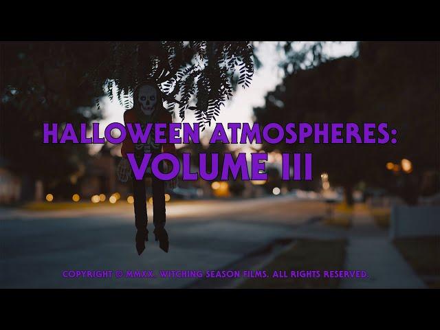 Halloween Atmospheres: Volume III