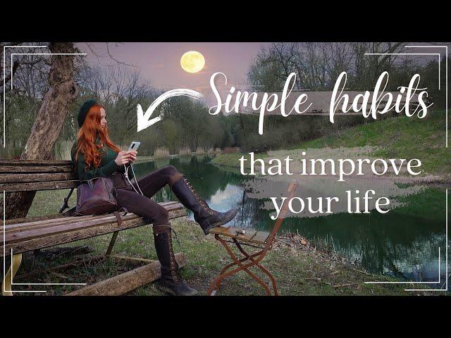 8 simple living habits that will improve your life  Slow living | Cottagecore